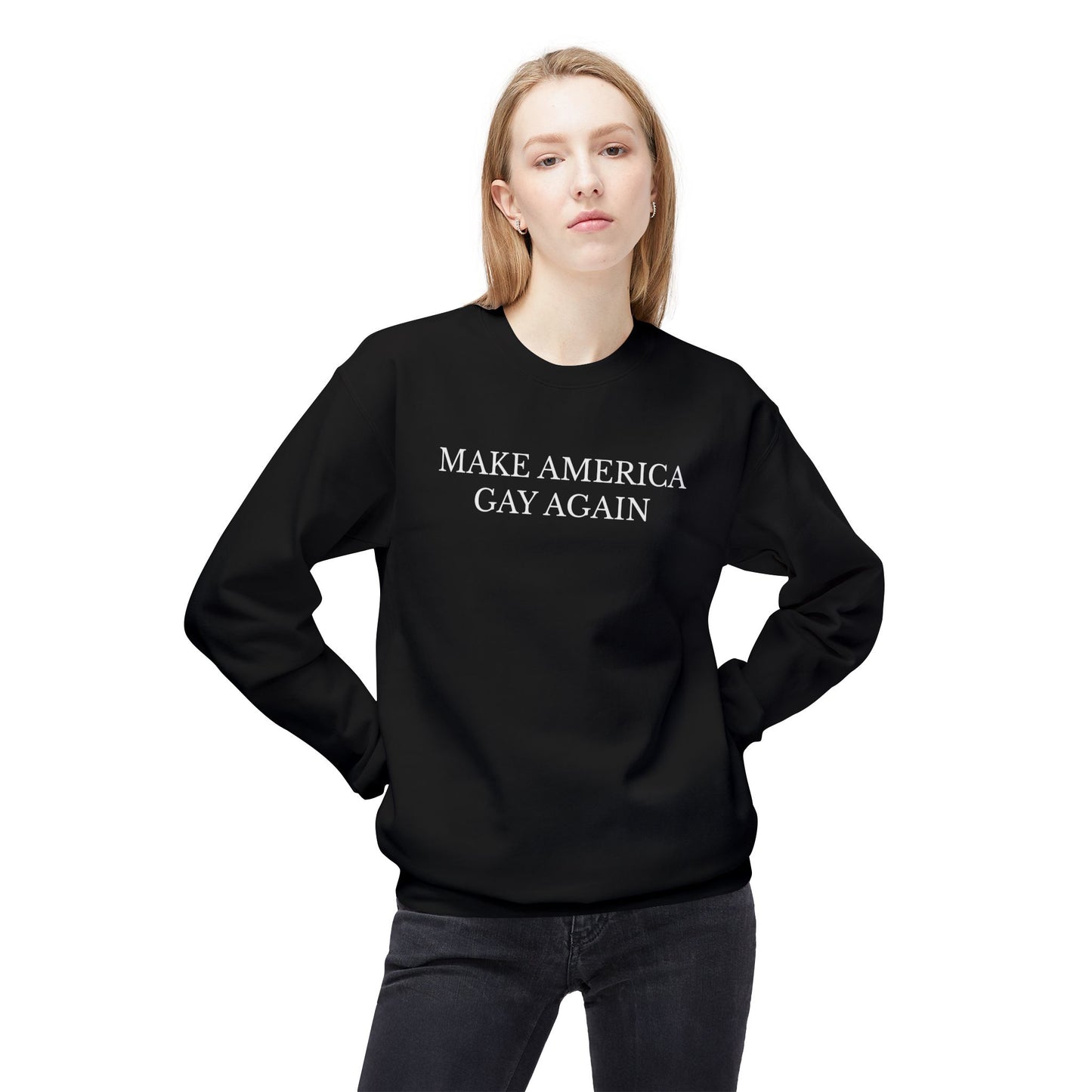 Make America Gay Again Sweatshirt