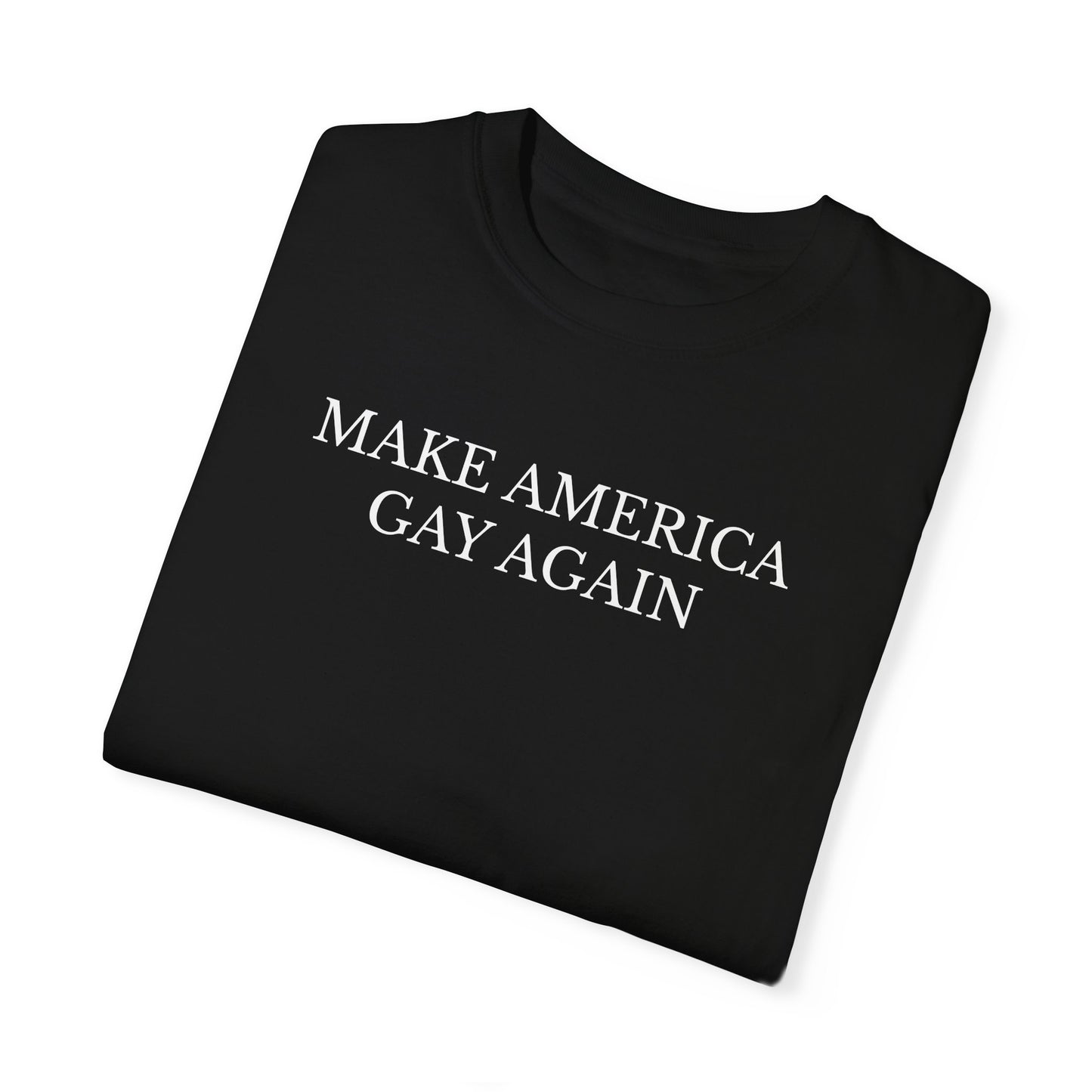 Make America Gay Again T-shirt