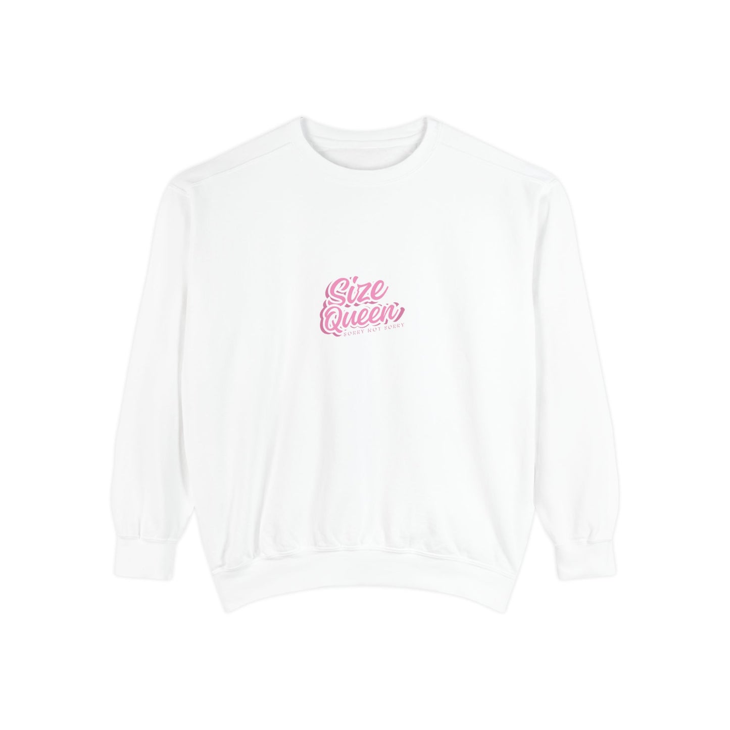 Size Queen Sweatshirt